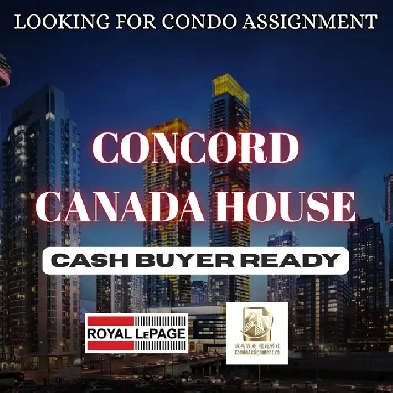 We are looking for Concord Canada House ASSIGNMENTS to SELL image